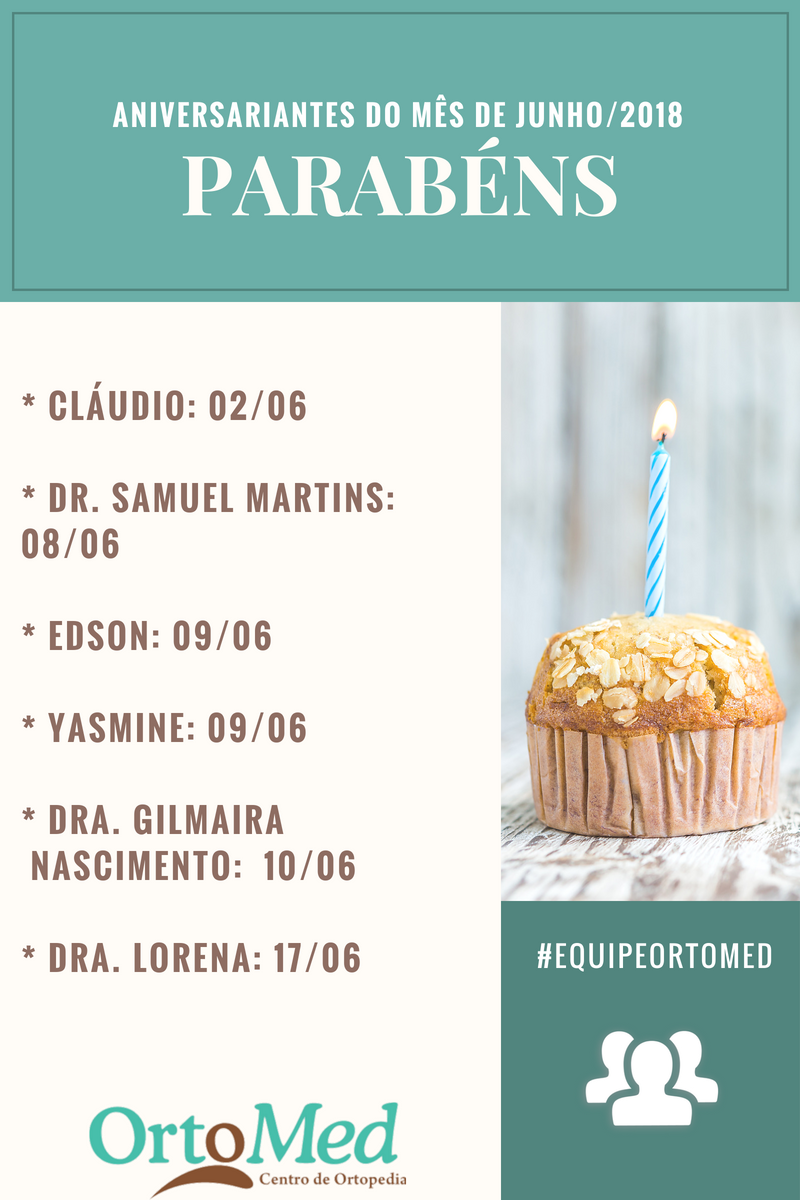 Parabéns aos aniversariantes do mês de Junho